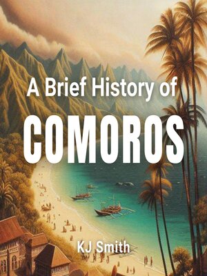 cover image of A Brief History of Comoros